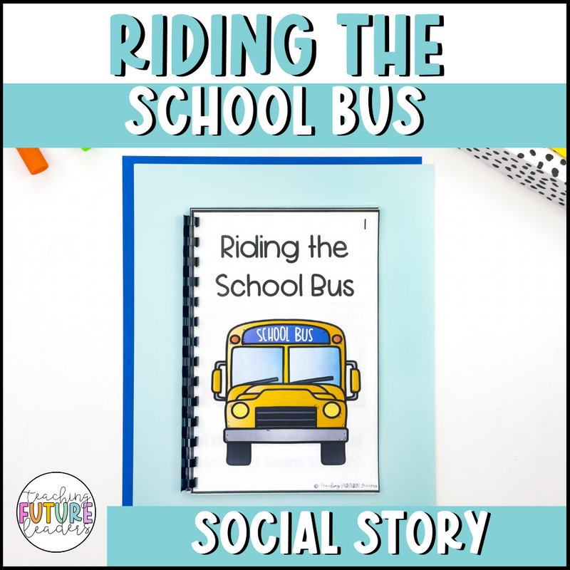 Riding the School Bus Social Story