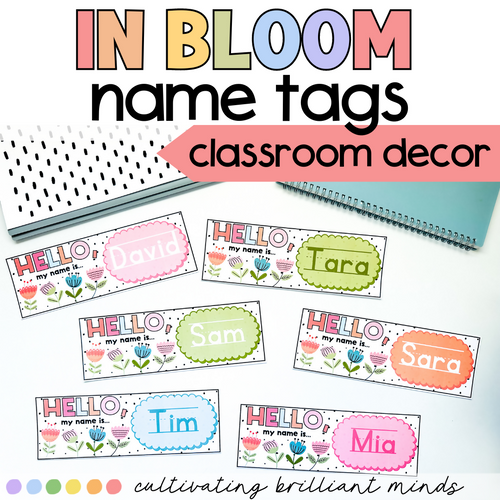 In Bloom Editable Name Tags | Classroom Decor | Back to School