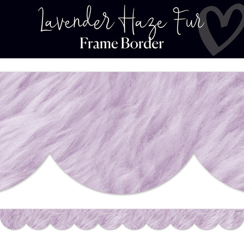 Lavender Haze Fur Classroom Border
