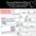 Load image into Gallery viewer, Printable Christmas Editable Google and Powerpoint Classroom Slides | Frosted School Days
