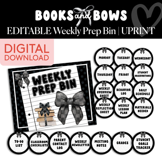 Printable Black and White Weekly Prep Bin | Books and Bows