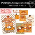 Load image into Gallery viewer, Printable Thanksgiving Mini Posters | Pumpkin Spice and Everything Nice
