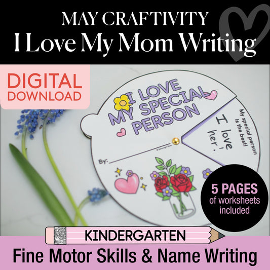 Printable May I Love My Mom Writing Craftivity