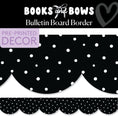 Load image into Gallery viewer, Dainty Dot Black and White Bulletin Board Border | Books and Bows
