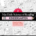 Load image into Gallery viewer, Printable Kindergarten May Daily Science of Reading
