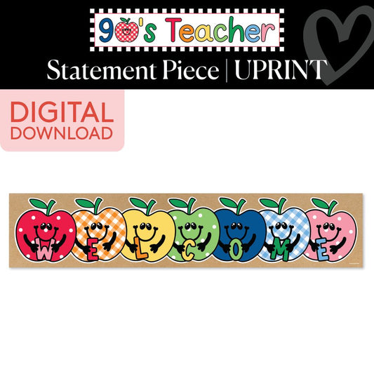 Printable Retro Welcome Apples Statement Piece | 90s Teacher