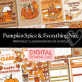 Load image into Gallery viewer, Printable Thanksgiving Classroom Decor Bundle | Pumpkin Spice and Everything Nice

