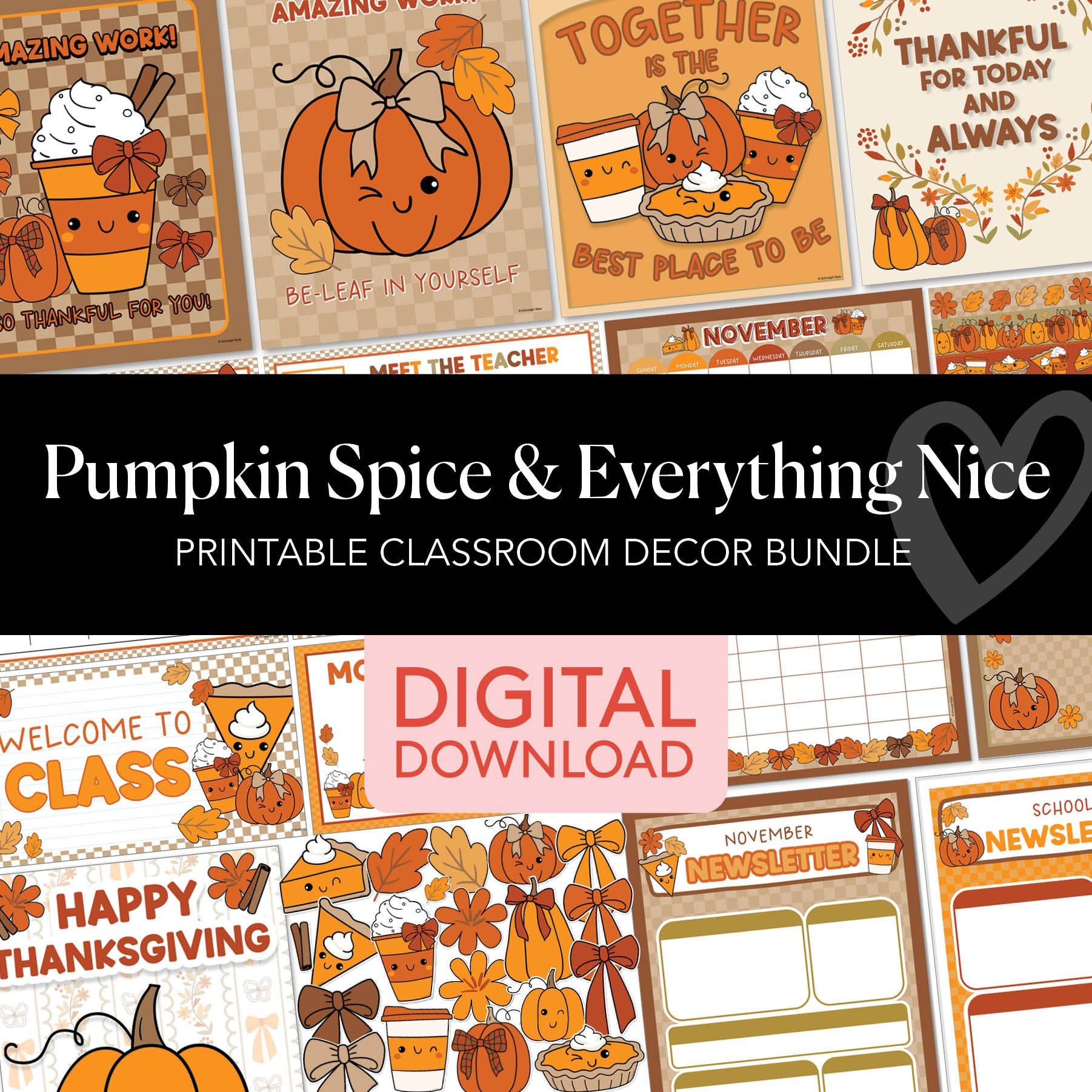 Printable Thanksgiving Classroom Decor Bundle | Pumpkin Spice and Everything Nice