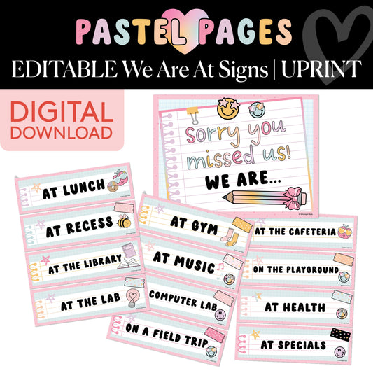 Printable Boho Pastel Editable We Are At Signs | Pastel Pages