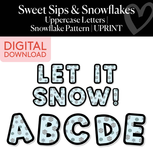 Printable Winter Snowflake Pattern Uppercase Letters | Sweet Sips and Snowflakes