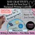 Load image into Gallery viewer, Printable May Ready for Next Year Backpack Writing Craftivity
