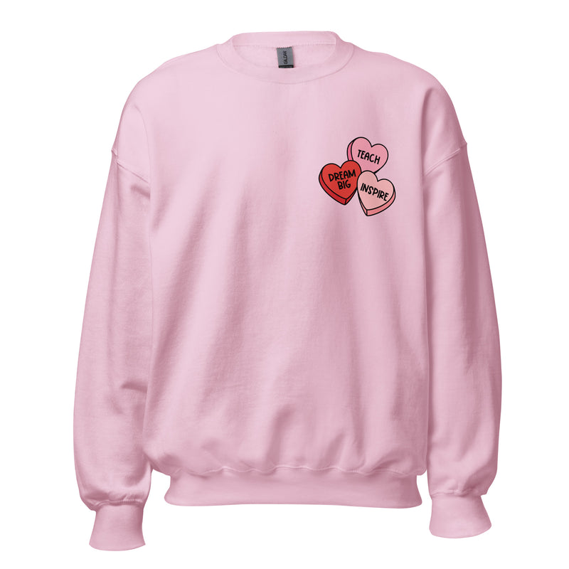 Teach, Dream Big, Inspire Pink Valentine's Day Teacher Sweatshirt