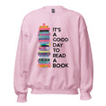 Load image into Gallery viewer, It's a good day to read a book | sweatshirt | grey, white or pink
