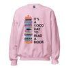 It's a good day to read a book | sweatshirt | grey, white or pink
