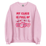 Valentines teacher sweatshirt