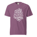 Teach, Love, Inspire T-Shirt