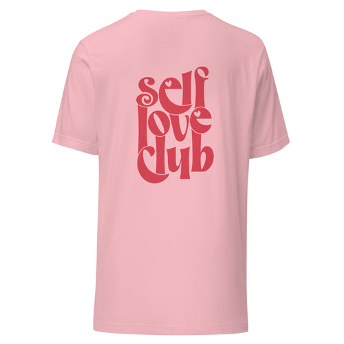 Self Love Club (front and back) | Self care t-shirt