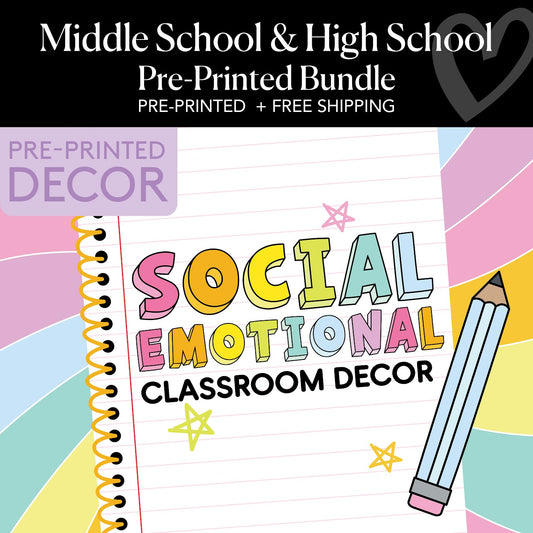 Social Emotional Classroom Decor | Middle School & High School Pre-Printed Bundle