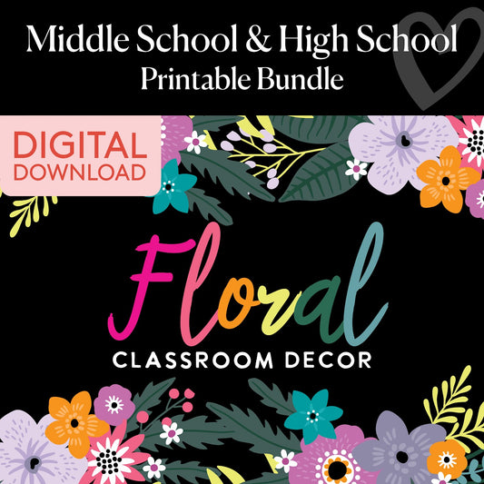 Floral Classroom Decor | Middle School & High School Printable Bundle
