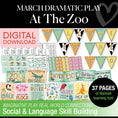 Load image into Gallery viewer, Printable March Dramatic Play At The Zoo
