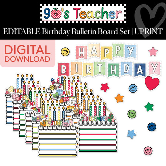 Printable Retro Editable Birthday Cakes Bulletin Board Set | 90s Teacher