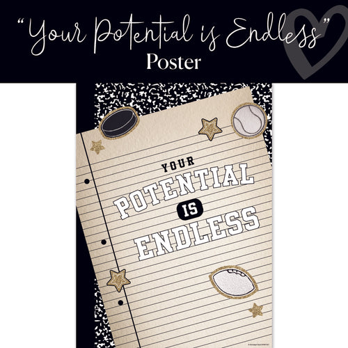 Your Potential Is Endless Classroom Poster