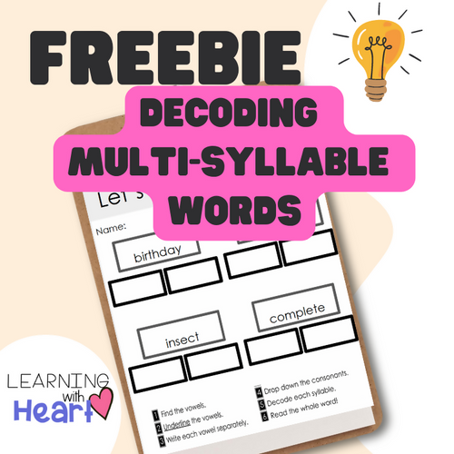Freebie Decoding Multi Syllable Words by Learning with Heart