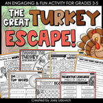 An Engaging and Fun Activity for Grades 3-5 The Great Turkey Escape by Joey Udovich