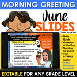 June Summer End of Year Morning Meeting Slides Daily Agenda Greeting EDITABLE