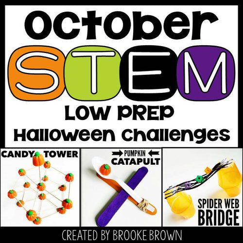 October Stem Low Prep Halloween Challenge K- 5th Grade by Brooke Brown Teach Outside the Box