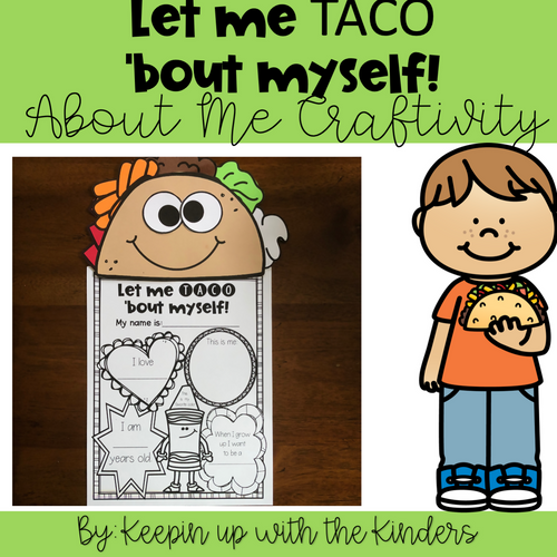 Let Me Taco 'Bout Myself About Me Craftivity by Keeping Up with the Kinders