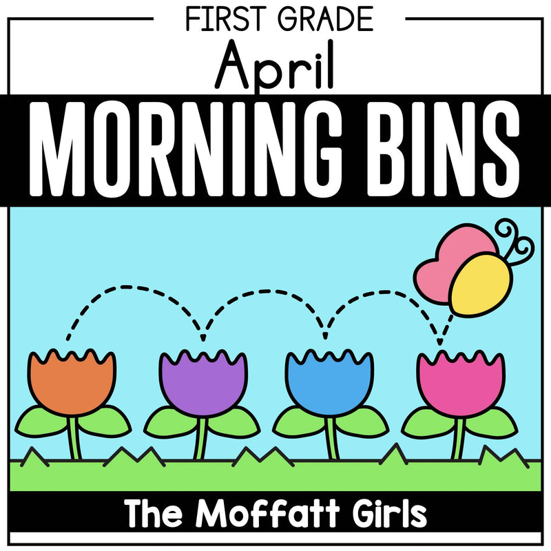 1st Grade April Morning Bins