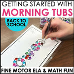 Getting Started with Morning Tubs Fine Motor ELA and Math Fun by Differentiantal Kindergarten Marsha McQuire