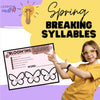 "Bloom"ing Syllables: Spring Breaking Syllables Resource