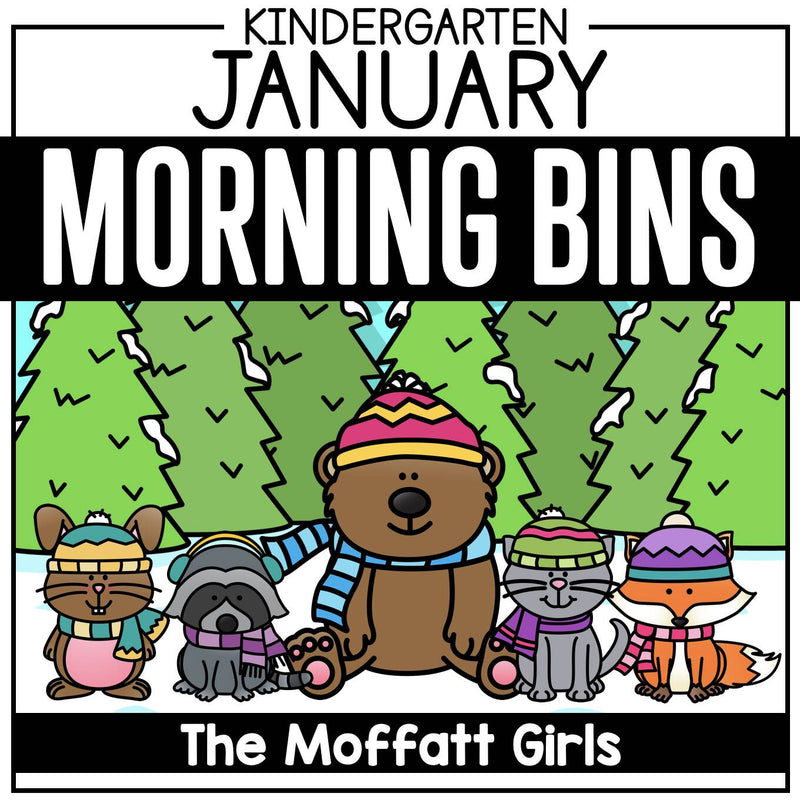 Kindergarten January Morning Bins | Printable Classroom Resource | The Moffatt Girls