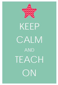 Keep Calm and Teach On Print By The Sea by UPRINT