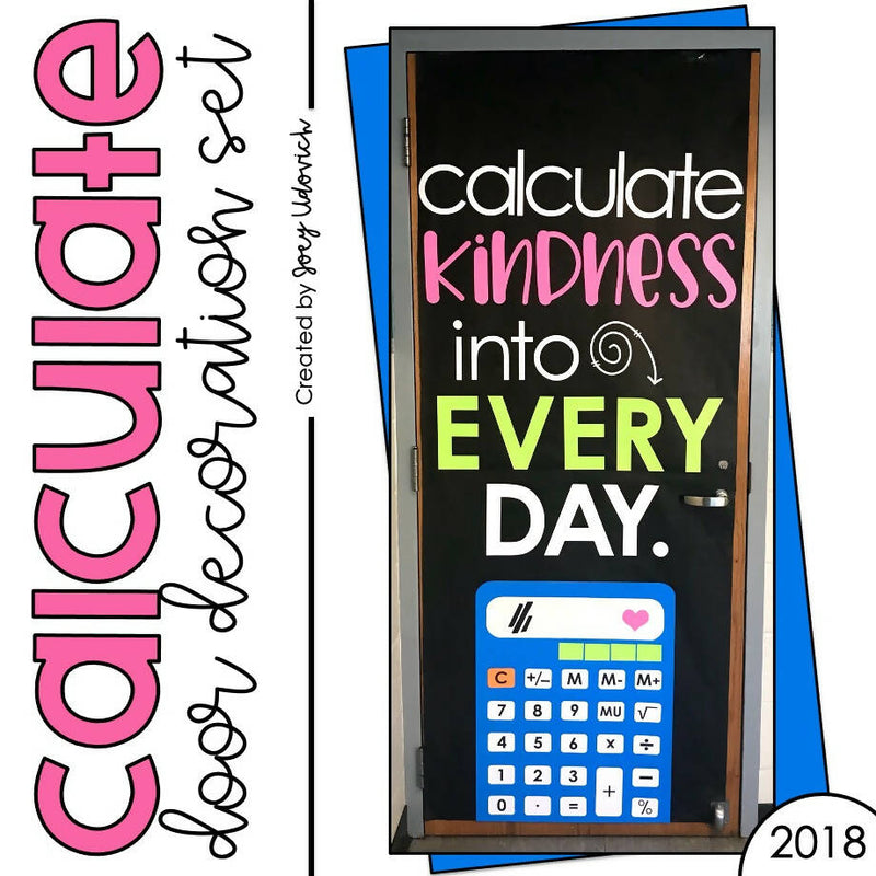 Calculate Kindness Printable Door Decor or Bulletin Board by Joey Udovich