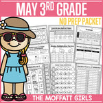 May 3rd Grade No Prep Packet by The Moffatt Girls