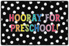 Hooray For Preschool Classroom Doormat by Flagships