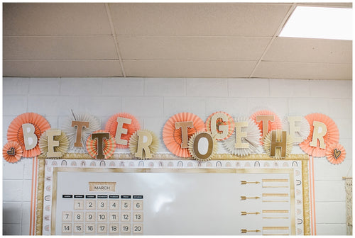 Better Together Inspirational Classroom Headline|Neutral| Simply Stylish Boho Rainbow|U PRINTSchoolgirl Style