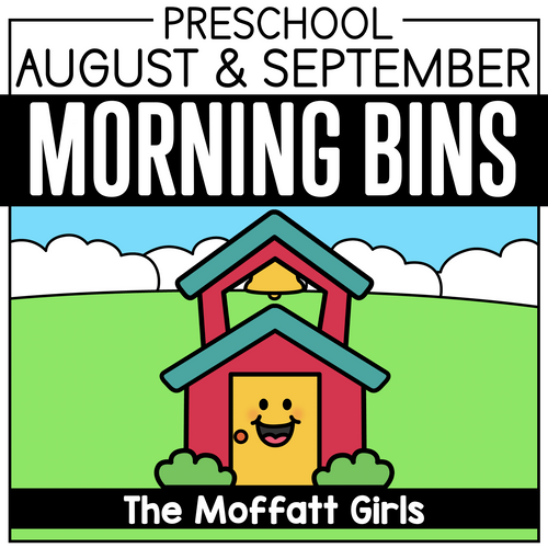 Preschool Back to School Morning Bins by The Moffatt Girls