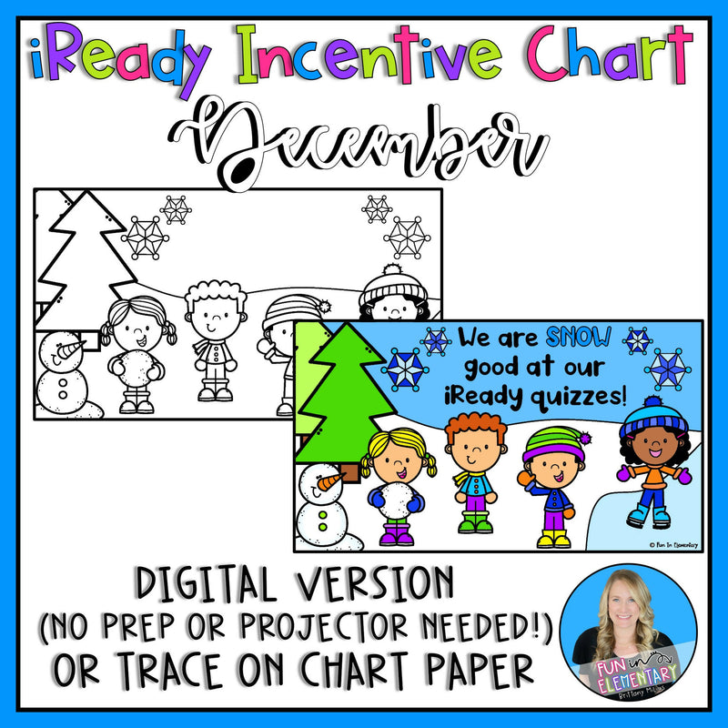 iReady Incentive Chart - Digital and Poster Version - December | Printable and Digital Classroom Resource | Fun in Elementary