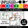 Unpluuged Coding for the Entire Year Bundle Printable and Digital K- 3rd Grade by Brooke Brown Teach Outside the Box