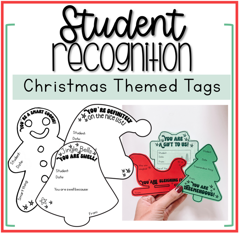 Christmas Student Recognition Tags Positive Note Home and Staff Shout Out | Printable Classroom Resource | Mrs. Munch's Munchkins