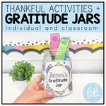 Thankful Activities Gratitude Jars individual and classroom by Bethany Barr Education