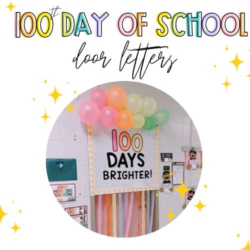 100th Day of School Door Letters Printable Classroom Resource by UPRINT 