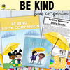 Kindness: Be Kind Book Companion | Printable Classroom Resource | Tales of Patty Pepper