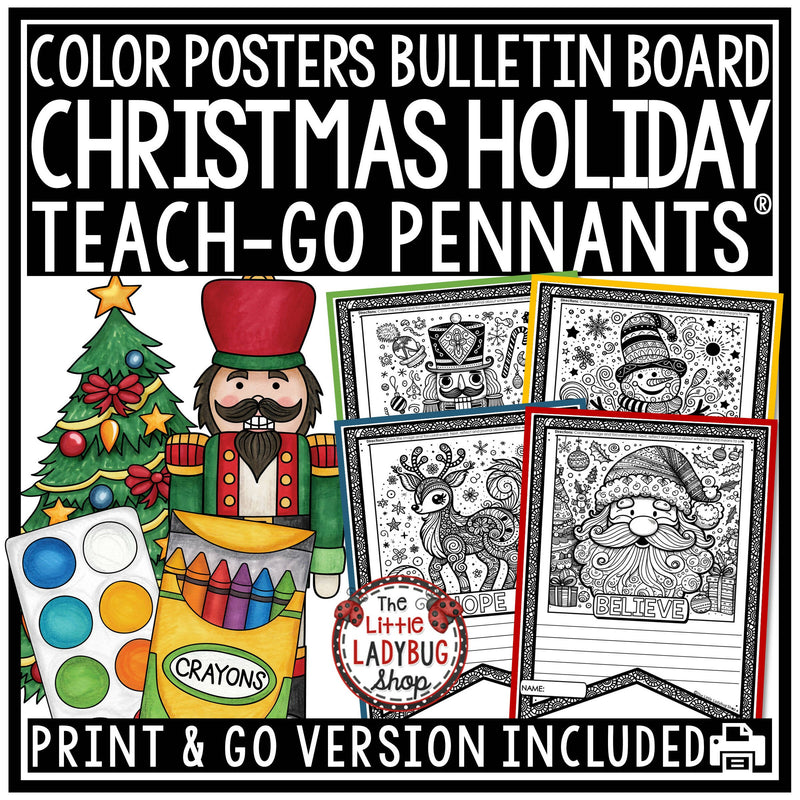 Christmas Holiday Coloring Pages | Bulletin Board | Printable Teacher Resources | The Little Ladybug Shop