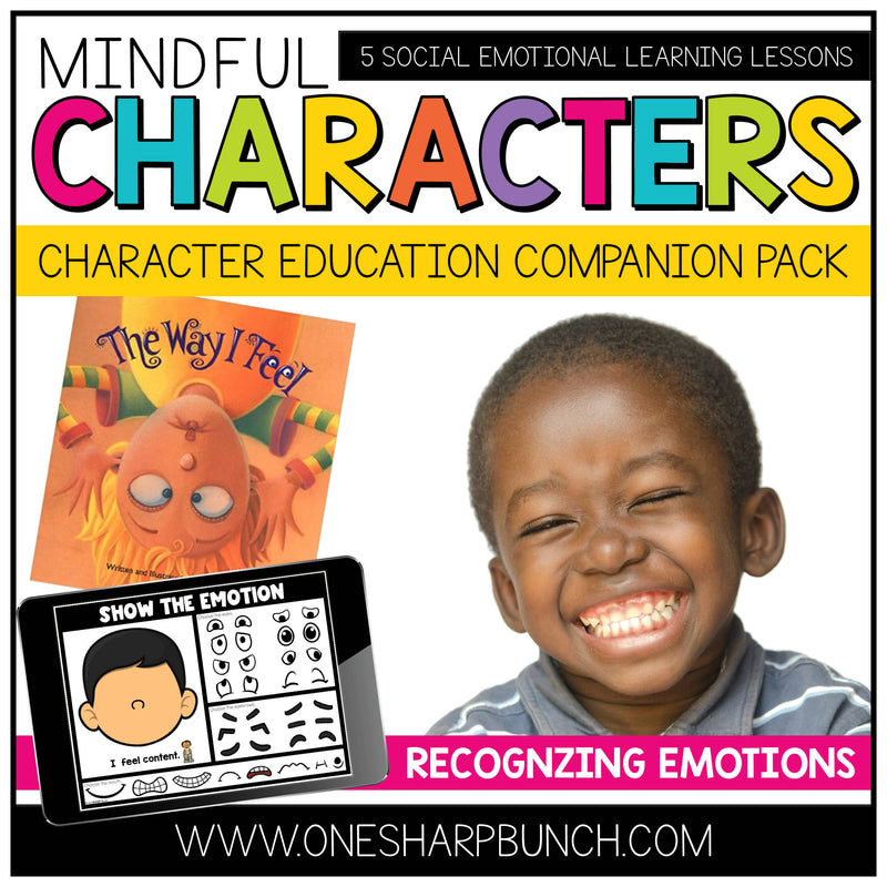 Mindful Character Education - Social Emotional Learning SEL - Emotions