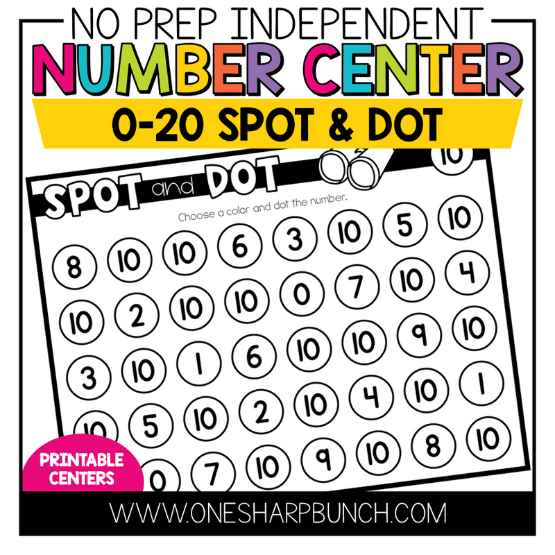 No Prep Number Activities for Kindergarten Math Centers Number Spot & Dot | Printable Classroom Resource | One Sharp Bunch